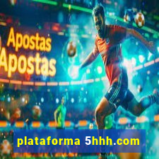 plataforma 5hhh.com